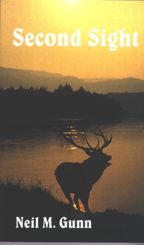 Second Sight by Neil M. Gunn