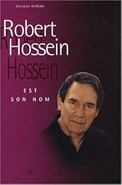 Robert Hossein est son nom