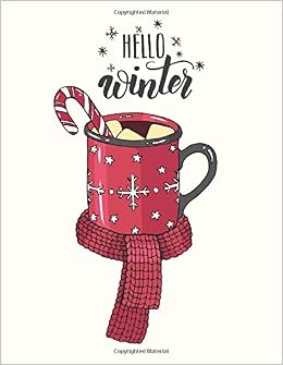 Hello Winter Best Dot Grid Notebook Hand Drawn Cozy Cup Of Hot Chocolate With Marshmallow Word Art Cover 8 5 X 11 Inches 110 Pages Soft Matte Laminated Paperback Cover Barel King Jez