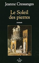 Le  soleil des pierres