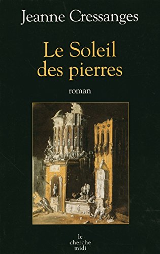 Le  soleil des pierres