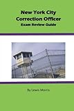 New York City Correction Officer Exam Review Guide