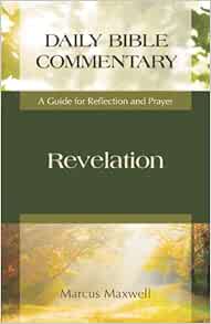 Revelation: A Guide for Reflection and Prayer (Daily Bible Commentary