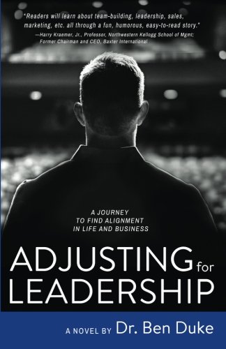 [R.e.a.d] Adjusting for Leadership: A Journey to Find Alignment in Life and Business<br />[E.P.U.B]