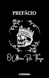 Livro Prefácio: O último rei Thaya