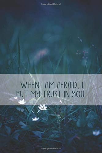 NOTEBOOK: lined notebook with beutiful quote from holly bible -PSALM 56:3- , Great for class, use as a journal, notebook, diary. Paperback – 9 Oct 2019