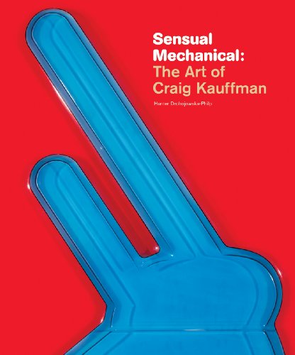 D.O.W.N.L.O.A.D Sensual Mechanical: The Art of Craig Kauffman<br />[Z.I.P]