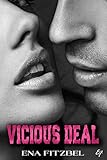 Vicious Deal (French Edition) by Ena Fitzbel