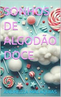 Livro SONHOS DE ALGODÃO DOCE