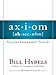 Axiom: Powerful Leadership Proverbs