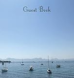 Guest Book, Guests Comments, Visitors Book, Vacation Home Guest Book, Beach House Guest Book, Comments Book, Visitor Book, Colourful Guest Book, ... Holiday Guest Book, Sea and Boats (Hardback) by