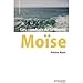 Moïse : Les combats de la liberté by 
