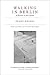 Walking in Berlin: A Flaneur in the Capital (The MIT Press) by Franz Hessel, Walter Benjamin
