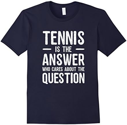 Mens Tennis Is The Answer | Funny Tennis T-Shirt Gift XL Navy