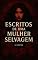 Livro Escritos de uma Mulher Selvagem