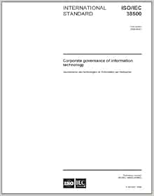 ISO/IEC 38500:2008, Corporate governance of information technology: ISO ...