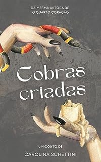 Livro Cobras Criadas