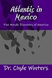 Atlantis in Mexico: The Mande Discovery of America