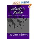 Atlantis in Mexico: The Mande Discovery of America