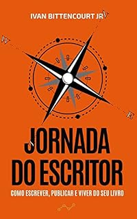 Livro Jornada do Escritor: Como escrever, publicar e viver do seu livro