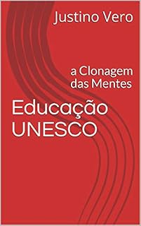 Livro Educação UNESCO: a Clonagem das Mentes