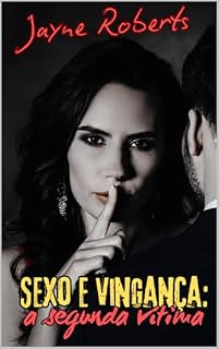 Livro Sexo e vingança: a segunda vítima (Paraíso descartável (BR))