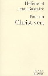 Pour un Christ vert