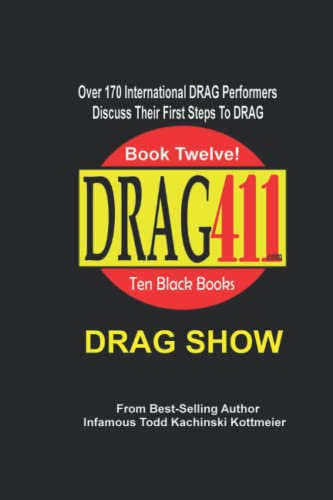 DRAG SHOW (DRAG411 books)