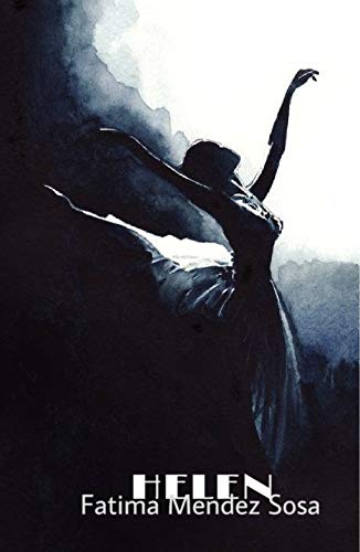 HELEN: fatima mendez sosa (Spanish Edition)
