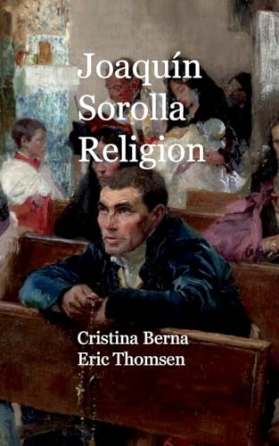JoaquÃn Sorolla Religion