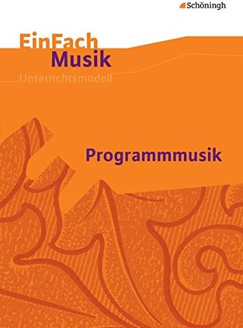 Programmmusik EinFach Musik (German) Paperback – February 1, 2014
