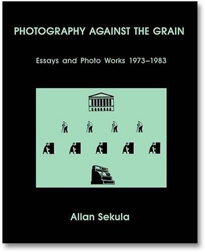 Photography Against the Grain