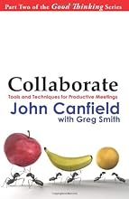 Collaborate: Tools and Techniques for Productive Meetings