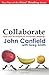 Collaborate: Tools and Techniques for Productive Meetings - Book by John Canfield