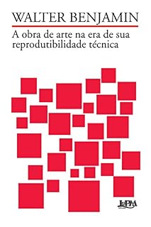 Livro A obra de arte na era de sua reprodutibilidade técnica