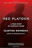 Red Platoon: A True Story of American Valor