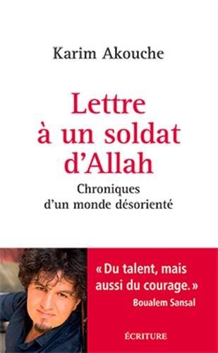 B.o.o.k Lettre à un soldat d'Allah : Chroniques d'un monde désorienté<br />PPT