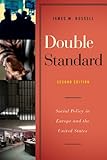 Double Standard : Social Policy in Europe and the United States, Russell, James W., 1442206586