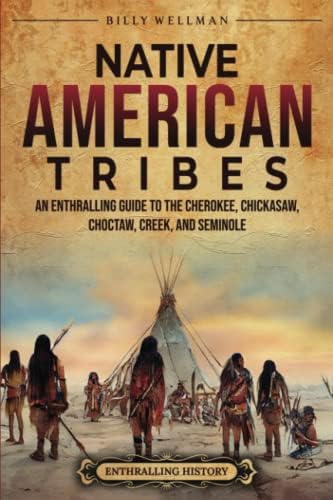 Native American History: Accurate & Comprehensive History, Origins