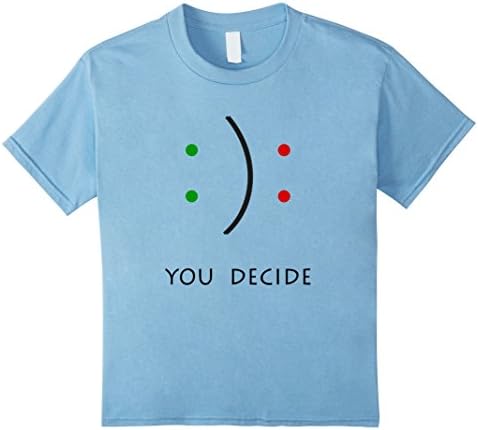 unisex-child Funny, Witty Tshirts, Humorous Shirt You Decide Smiley Shirt 12 Baby Blue