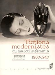 Fictions modernistes du masculin-féminin