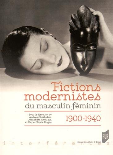Fictions modernistes du masculin-féminin