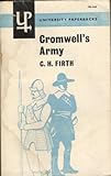 Book cover for Cromwell's Army: History of the English Soldier During the Civil Wars, the Commonwealth and the Protectorate