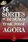 Livro 56 Sortes de Bênçãos Tome Posse AGORA: Para a Vida Amorosa