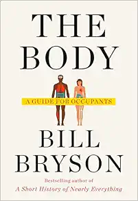 The Body: A Guide for Occupants