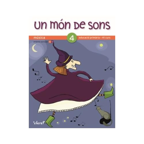 Un món de sons 4: Música. Educació primària, 4t curs - 9788498461701