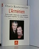 L'Arménien : De Gaulle à Belmondo, les mémoires d'un grand maquilleur du cinéma français by 