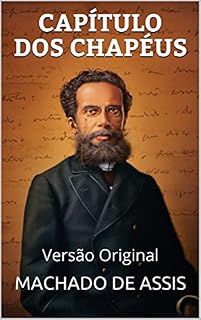 Livro CAPÍTULO DOS CHAPÉUS: Versão Original