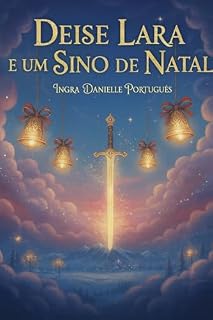 Livro Deise Lara e um sino de Natal