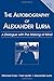 Autobiography of Alexander Luria: A Dialogue with the Making of Mind